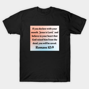 Bible Verse Romans 10:9 T-Shirt